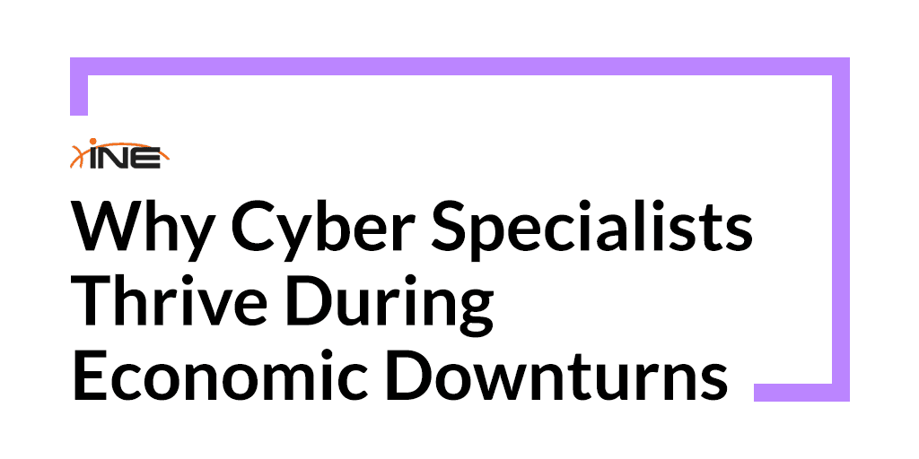 Why Cyber Specialists Thrive During Economic Downturns